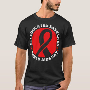 教育を受け救て生きる世界エイズの日19 Tシャツ