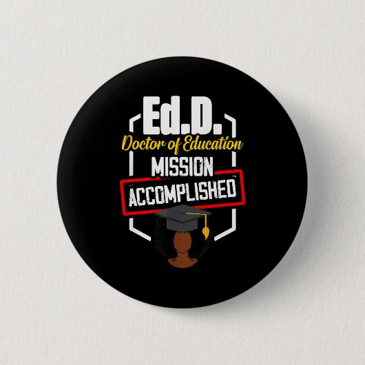 教育学博士(EdD)を取得する 缶バッジ (正面)