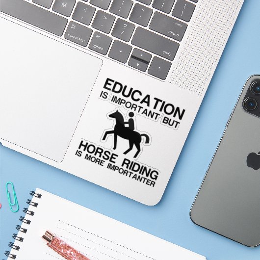 教育重要な乗馬がより重要である シール (ノートパソコンとiPhone)
