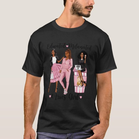 教養のあるメラネイテッドのおひつじ座の黒い星座の女性たち Tシャツ (正面)