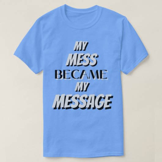 散らかった事を伝言した Tシャツ (デザイン正面)