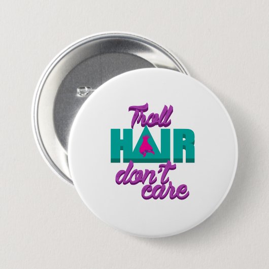 散らかった髪型の男気にのためにトロールの髪を使用しない 缶バッジ (正面&裏面)