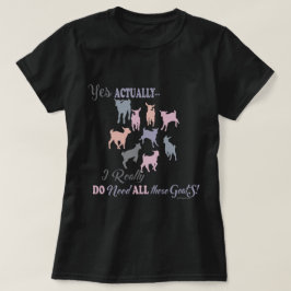 数々のヤギこのヤギが必要だ – GetYerGoat™ Tシャツ
