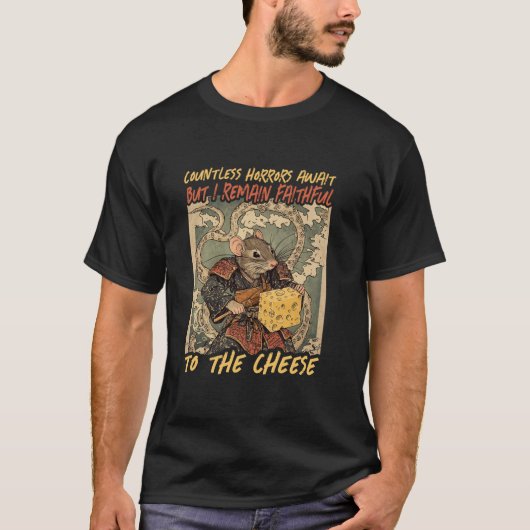 数々の恐怖が待ち受けているが、私はTに忠実であり続ける Tシャツ (正面)