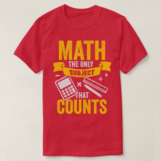 数える唯一の科目を数学で数える Tシャツ (デザイン正面)