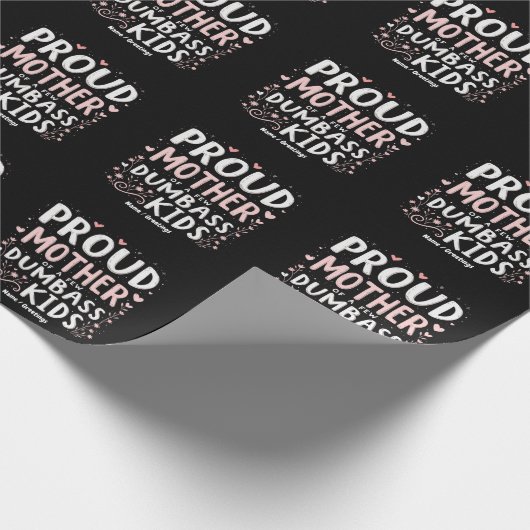 数おもしろい誇りを持った人の子どもの頭が切れる母 ラッピングペーパー (角)