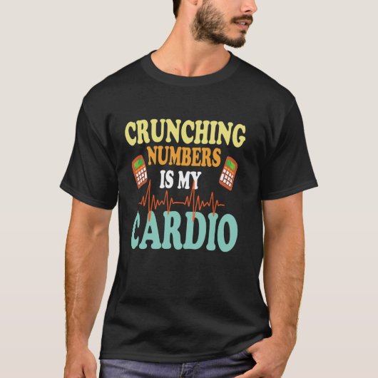 数字をかじるのが私の有酸素運動 レトロ会計士Cp Tシャツ (正面)