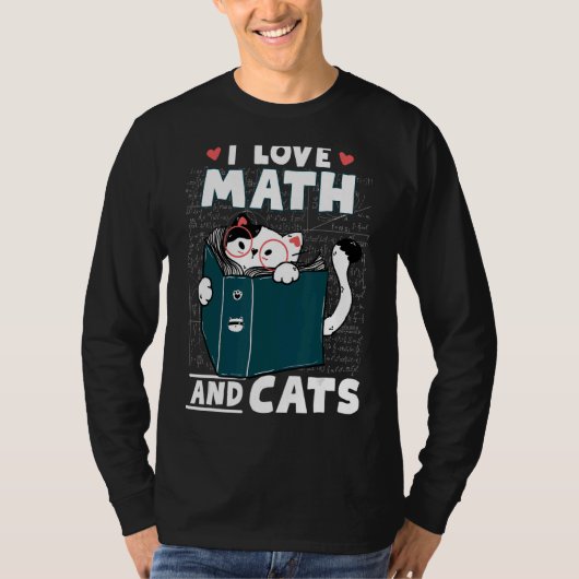 数学おたく数学先生猫I Love Math And Cats Tシャツ (正面)