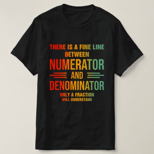 数学おもしろい先生ジョークおもしろい数学引用文 Tシャツ (デザイン正面)