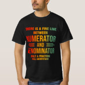 数学おもしろい先生ジョークおもしろい数学引用文 Tシャツ (正面)