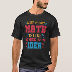 数学おもしろい教授Stカッコいいについて Tシャツ