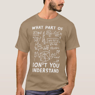 数学が分からない部分おもしろいは教え Tシャツ