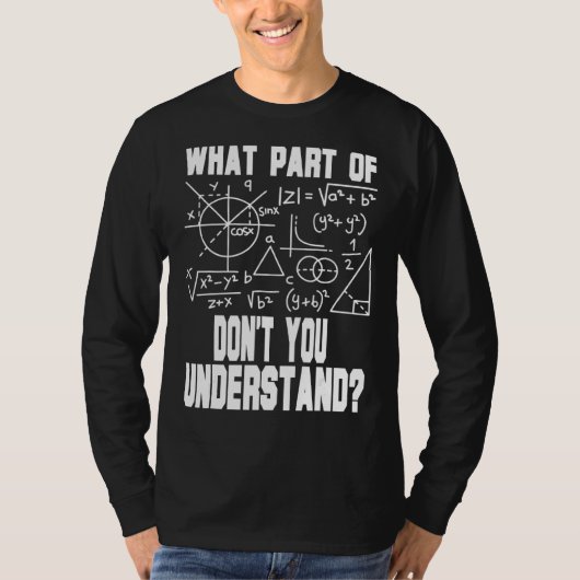 数学が分からない部分先生 Tシャツ (正面)