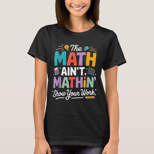 数学が合わない面白い先生のオタクのミーム Tシャツ (正面)