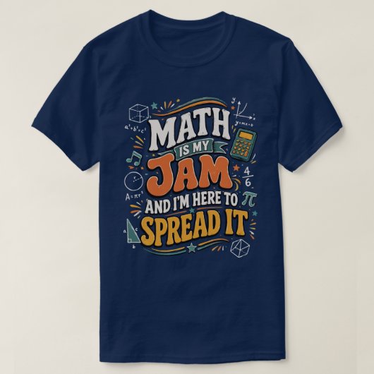 数学が大好き!みんなにも伝えたい Tシャツ (デザイン正面)