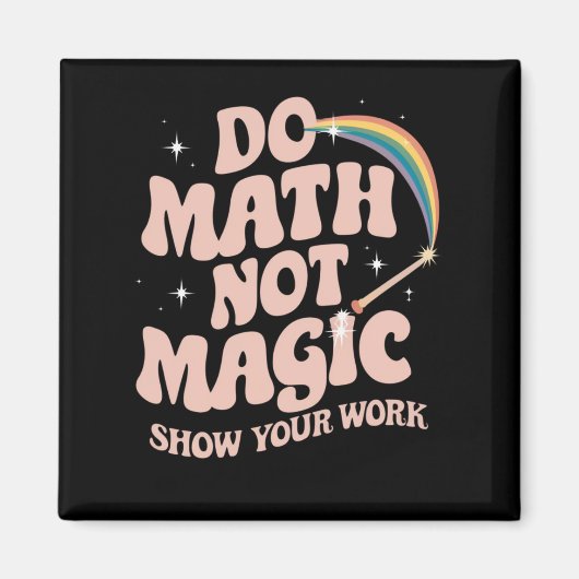 数学しようぜ 魔法よりおもしろい 楽しい数学の先生 マグネット (正面)