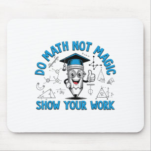 数学しよう魔法じゃない 答えを導く過程を Funny Math Teache マウスパッド