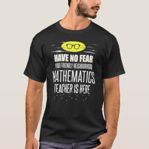 数学すごい先生は怖くない Tシャツ
