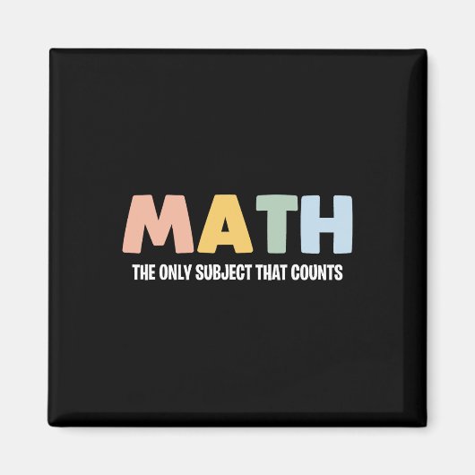 数学だけが大切な科目 - 面白い数学の紅茶 マグネット (正面)