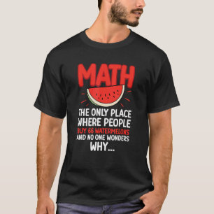 数学とスイカ数学の計算数 Tシャツ