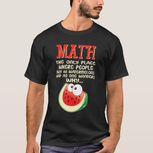 数学とスイカ 数学 計算 数 Tシャツ (正面)