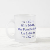 数学によって、可能性は無限です フロストグラスマグカップ (左)