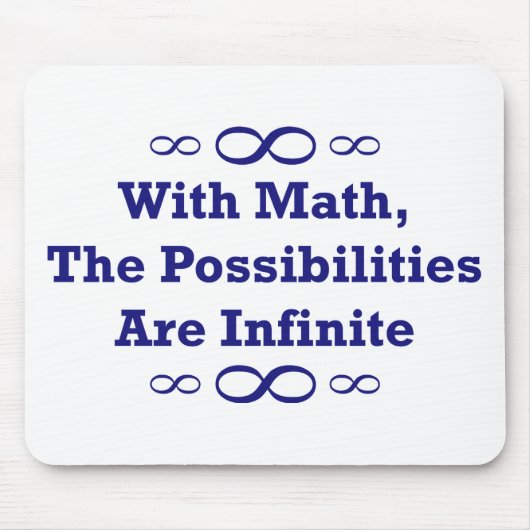 数学によって、可能性は無限です マウスパッド (正面)