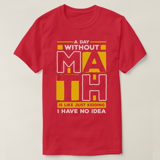 数学のない一日 Tシャツ (デザイン正面)