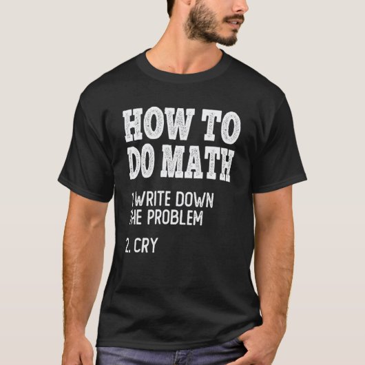 数学のやり方 算数 数学 生徒 先生 Tシャツ (正面)