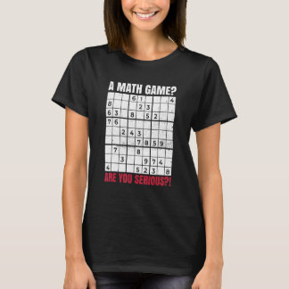 数学のゲームは真剣に数独おたく Tシャツ
