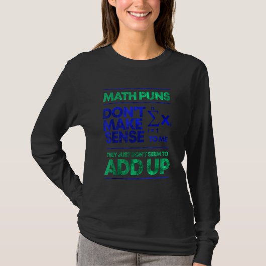 数学のパンチは私に意味を作らない1 Tシャツ (正面)