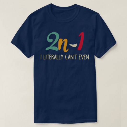 数学の代数ユーモア2n1 tシャツ (デザイン正面)