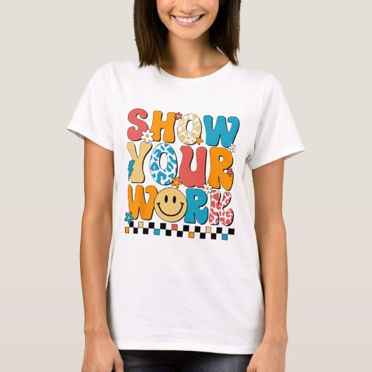 数学の先生あなたの仕事を表示かわいいテストの日先生 Tシャツ (正面)