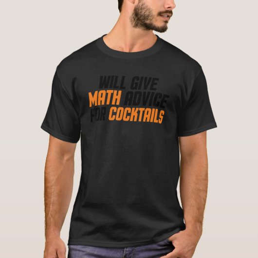 数学の先生おもしろいが与えCocktの演算アドバイスになる Tシャツ (正面)