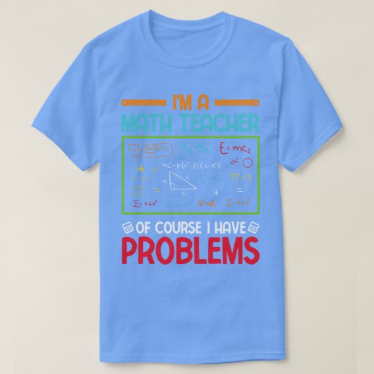 数学の先生に問題がある Tシャツ (デザイン正面)
