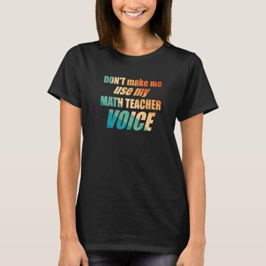 数学の先生の口調で話したくない Tシャツ (正面)