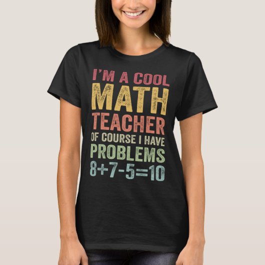 数学の先生もちろん数学の問題がある Tシャツ (正面)