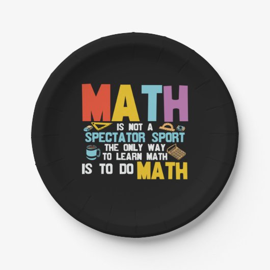 数学の先生数学は観戦スポーツではない ペーパープレート (正面)