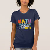 数学の先生数学は観戦スポーツではない Tシャツ (正面)