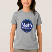 数学の先生 数学のささやき屋さん トライブレンドＴシャツ (正面)