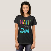 数学の先生 数学は私のジャム Tシャツ (正面フル)