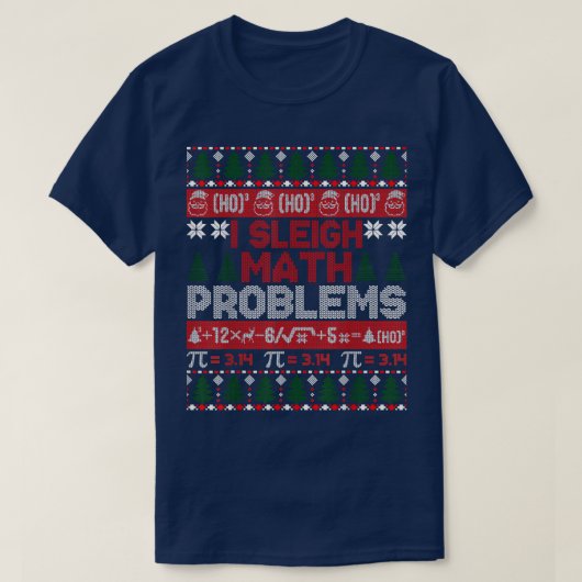 数学の先生Iスリー数学の問題醜いクリスマス Tシャツ (デザイン正面)