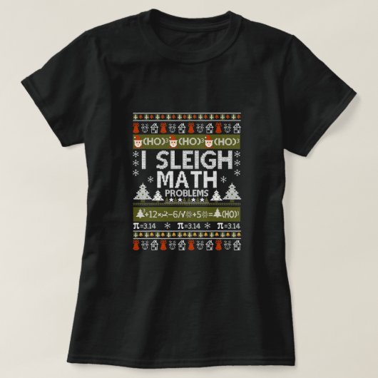 数学の先生Iスリー数学の問題醜いクリスマス Tシャツ (デザイン正面)