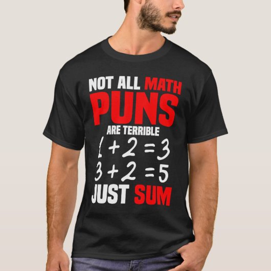 数学の全てのパンがひどい単なる数学ではない教え Tシャツ (正面)
