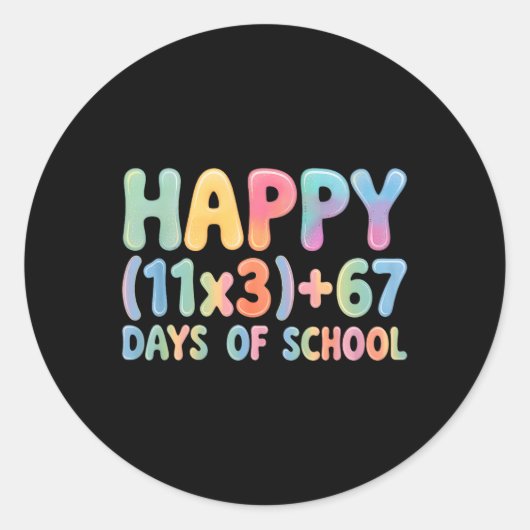 数学の公式 100日目の学校 面白い 67 おもしろTシャツ ラウンドシール (正面)