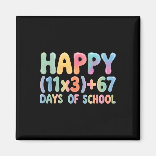 数学の公式 100日目の学校 面白い 67 おもしろTシャツ 先生 マグネット (正面)