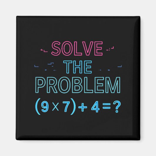 数学の問題は解くもの 67 おもしろTシャツ マグネット (正面)