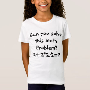 数学の問題2+2*2/2=? Tシャツ