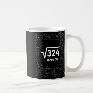 数学の平方根は324歳、楽しい数学 コーヒーマグカップ