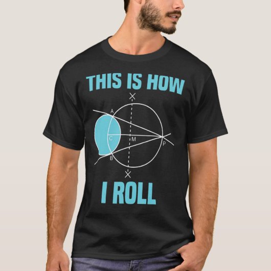 数学の幾何学これは私が数学を転が学ぶ方法だ Tシャツ (正面)